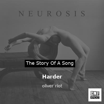 Harder – oliver riot