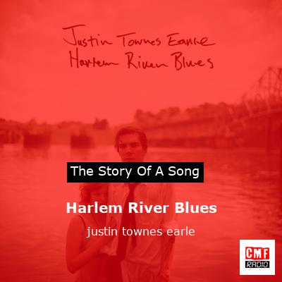 Harlem River Blues – justin townes earle