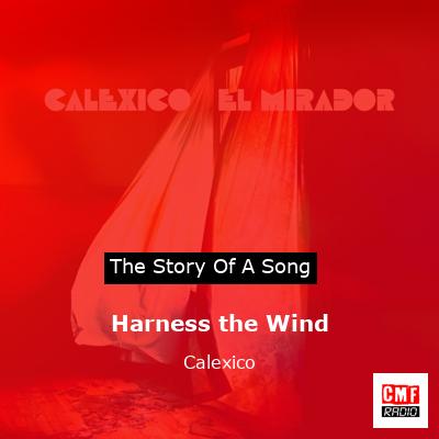 final cover Harness the Wind Calexico
