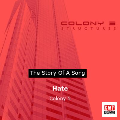 Hate – Colony 5