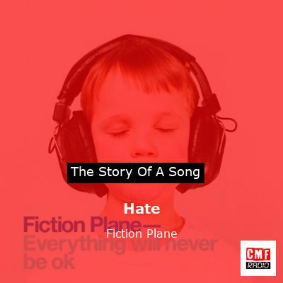 Hate – Fiction Plane