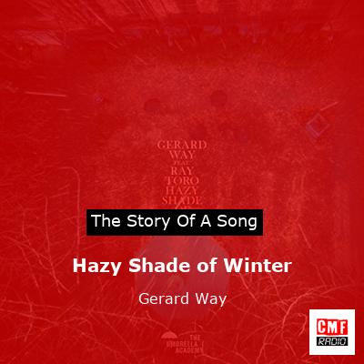 final cover Hazy Shade of Winter Gerard Way