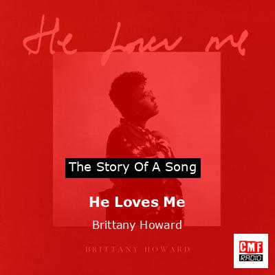 He Loves Me – Brittany Howard