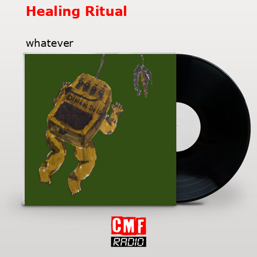 Healing Ritual – whatever