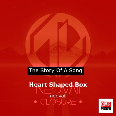 final cover Heart Shaped Box neovaii
