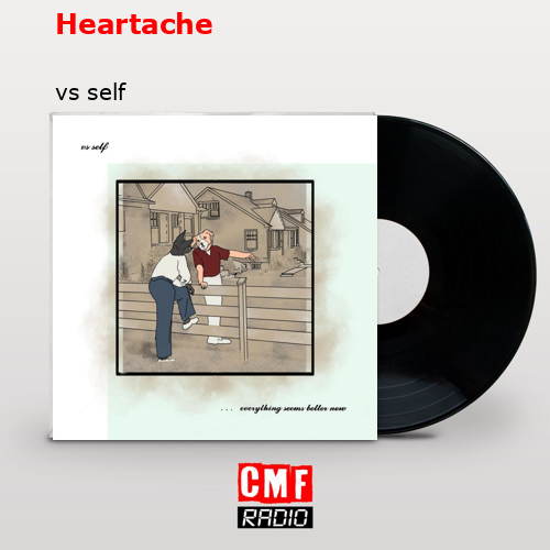 Heartache – vs self