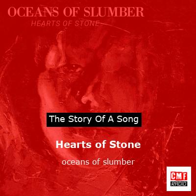 Hearts of Stone – oceans of slumber