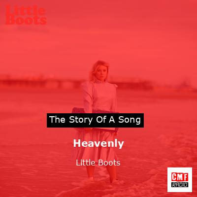 Heavenly – Little Boots