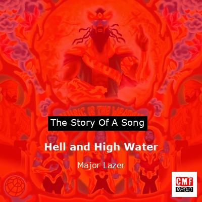 Hell and High Water – Major Lazer