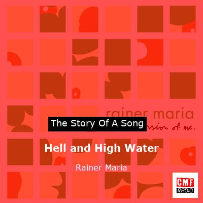 Hell and High Water – Rainer Maria