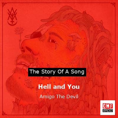 Hell and You – Amigo The Devil