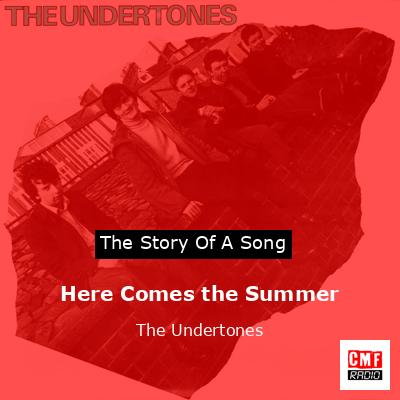 Here Comes the Summer – The Undertones