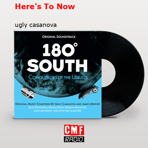 Here’s To Now – ugly casanova