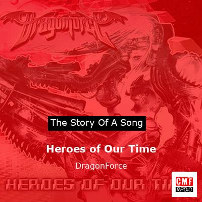 Heroes of Our Time – DragonForce