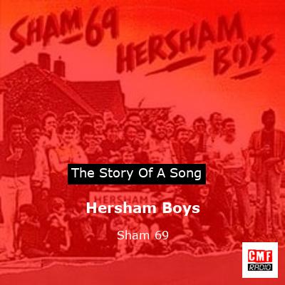 Hersham Boys – Sham 69