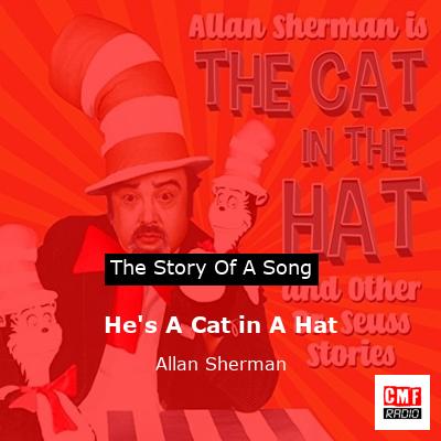He’s A Cat in A Hat – Allan Sherman