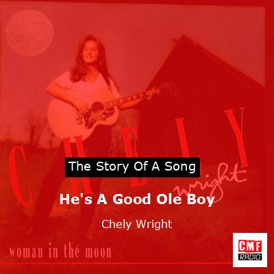 He’s A Good Ole Boy – Chely Wright