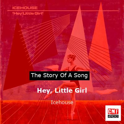 final cover Hey Little Girl Icehouse