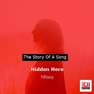Hidden Here – Tiffany