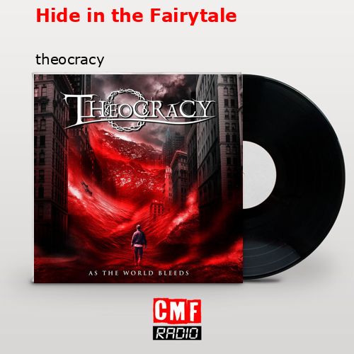 Hide in the Fairytale – theocracy