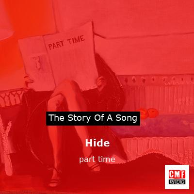 Hide – part time