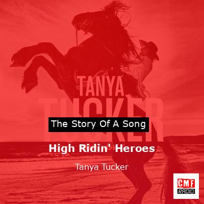 final cover High Ridin Heroes Tanya Tucker
