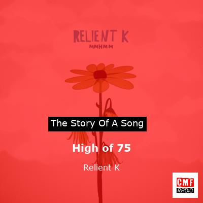 High of 75 – Relient K