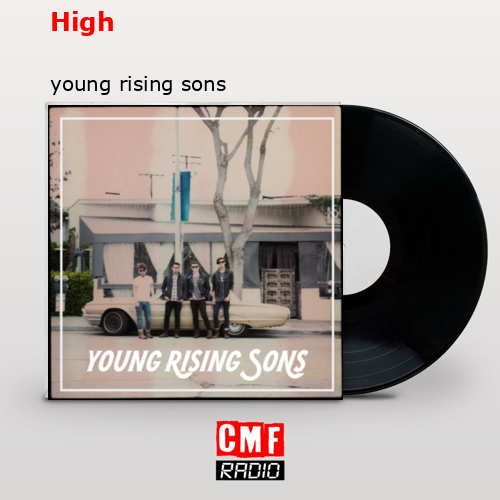 High – young rising sons