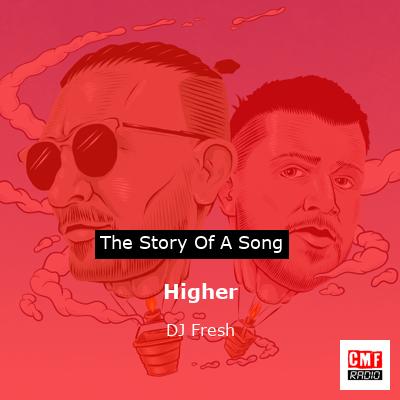 Higher – DJ Fresh