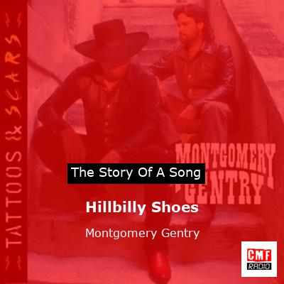 Hillbilly Shoes – Montgomery Gentry
