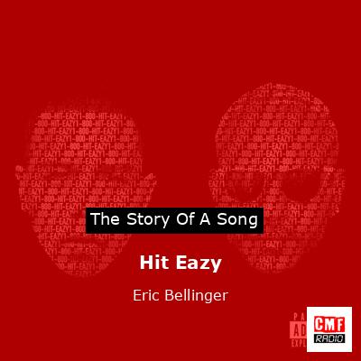 Hit Eazy – Eric Bellinger