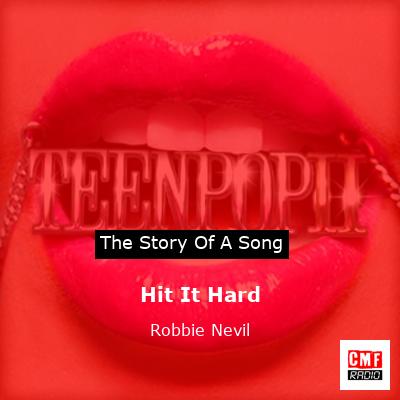 Hit It Hard – Robbie Nevil
