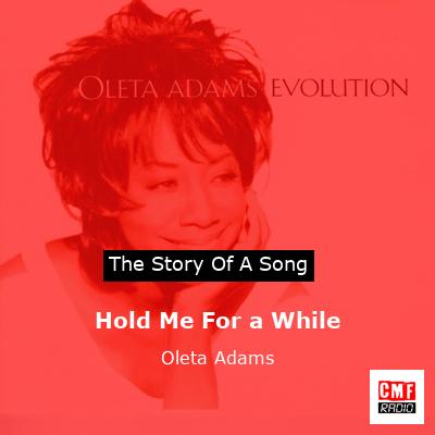 Hold Me For a While – Oleta Adams