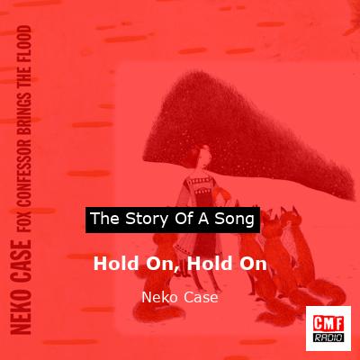 Hold On, Hold On – Neko Case