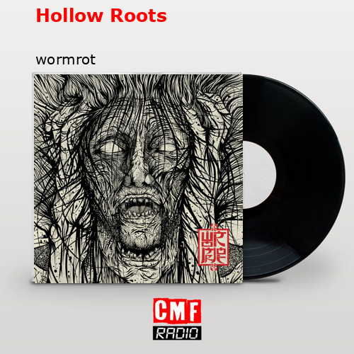 Hollow Roots – wormrot