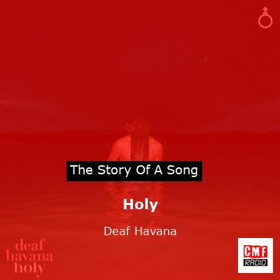 Holy – Deaf Havana