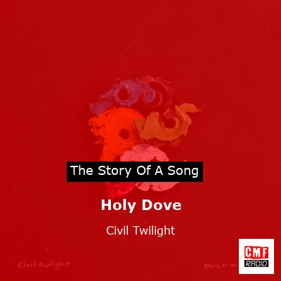 final cover Holy Dove Civil Twilight