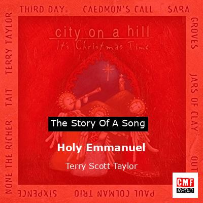 Holy Emmanuel – Terry Scott Taylor