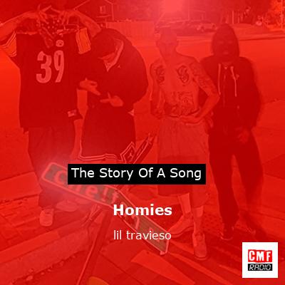 Homies – lil travieso
