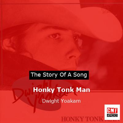 Honky Tonk Man – Dwight Yoakam
