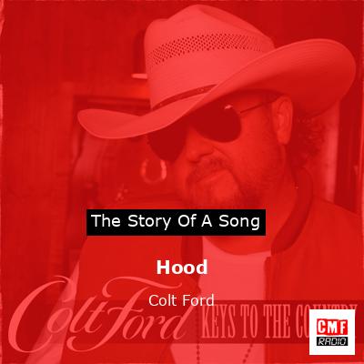 Hood – Colt Ford