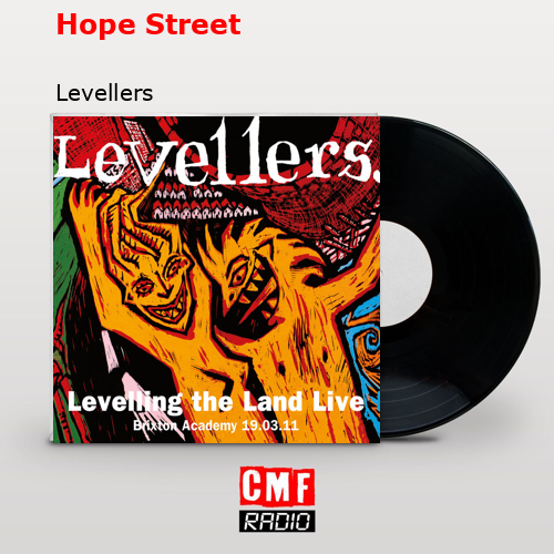 Hope Street – Levellers