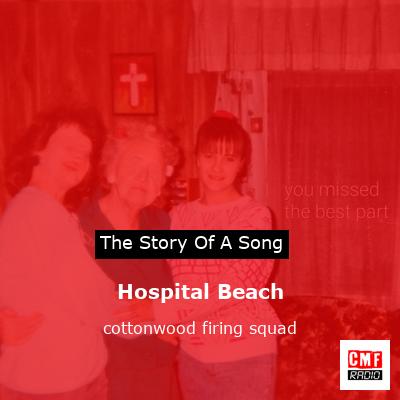 Hospital Beach – cottonwood firing squad
