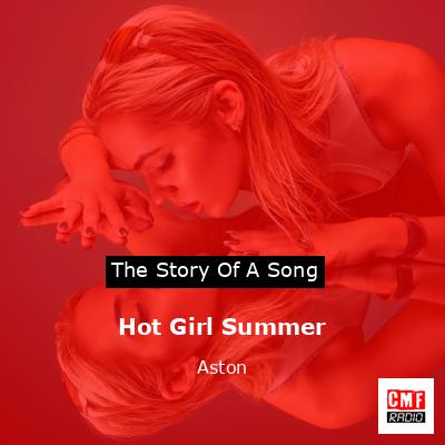 Hot Girl Summer – Aston