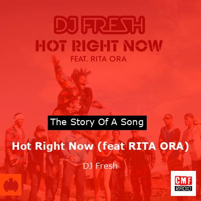 Hot Right Now (feat RITA ORA) – DJ Fresh