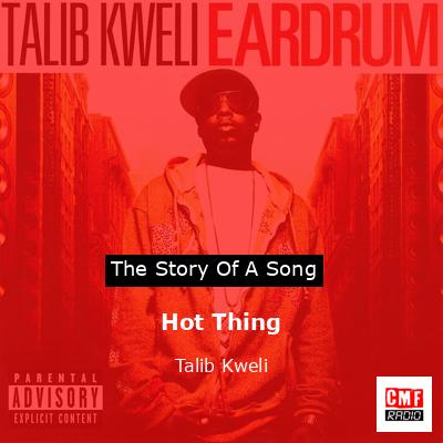 Hot Thing – Talib Kweli