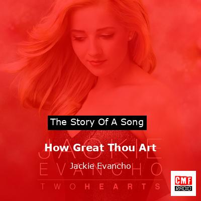 How Great Thou Art – Jackie Evancho