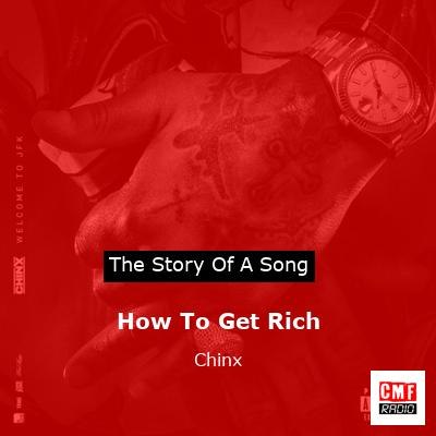 How To Get Rich – Chinx