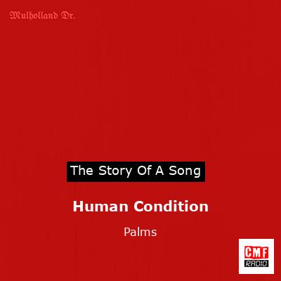Human Condition – Palms