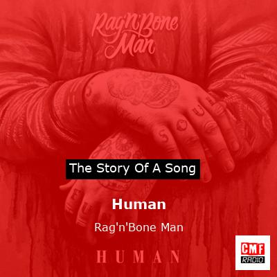 Human – Rag’n’Bone Man